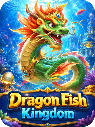 Dragon Fish Kingdom